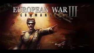Обзор (Review) European War 3.