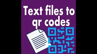 Text files To Qr Codes