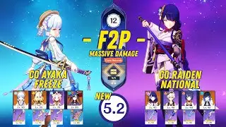 F2P Abyss 5.2 - C0 Ayaka Freeze & C0 Raiden National - Genshin Impact