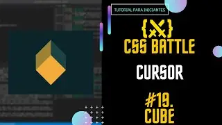 #19 Cube (Desafio CSS Battle, Battle - Cursor)