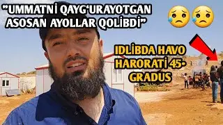 УММАТГА АСОСАН АЁЛЛАР ҚАЙҒУРМОҚДА 