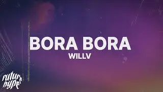 WillV - Bora Bora (Lyrics)