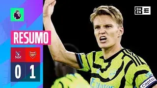 Resumo | Crystal Palace 0-1 Arsenal | Premier League 23/24