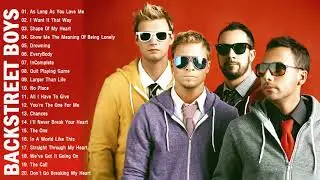 BackStreet Boy's Songs Collection - Best Songs Of Back Street Boy - Best Love Songs Of All Time