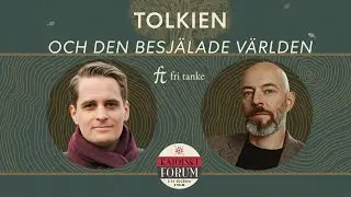 Tolkien och den besjälade världen