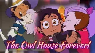 Final The Owl House Forever! | Amity | The Owl House 2020-2023 [Edit MV]