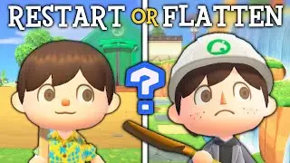 Should You RESTART or FLATTEN Your Animal Crossing Island?