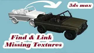 Find and Link  missing models Textures in 3ds max