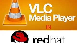 How to install vlc in redhat,fedora & centOS