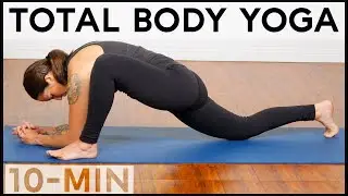 Total Body Yoga Flow For Back Pain | 10 Min Hip Opening Flow