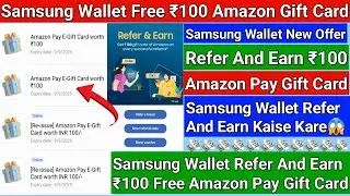 Samsung wallet refer and earn | Samsung wallet 100 amazon voucher | Samsung wallet referral code