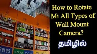 How to Rotate Video Mi 360° camera 2i and 2k camera in TAMIL | ANDROID BODY