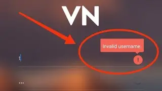 How To Fix VN Video Editor Sign Up Invalid Username Problem Solved | Invalid Username Problem.