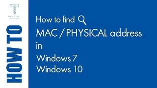 How to find mac or physical address in Windows 7/10