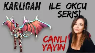 KARLIGAN  İle Okçu Serisi KİOS | Biraz  İtem Alalım |  Knight Online  !katıl !bağış !item