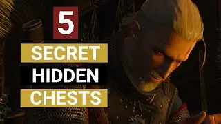 The Witcher 3: Wild Hunt 5 secret hidden chests