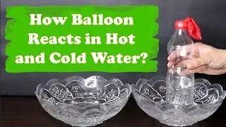 What happens to the Balloon in Hot and Cold Water | Fundoor Amaze 