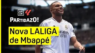 PARTIDAZO - "Nova LALIGA de Mbappé e dos miúdos do Barça"