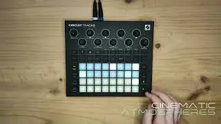 Cinematic Atmospheres - Novation Circuit Tracks Sound Pack Demo 10