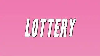 Latto - Lottery ft. LU KALA (Lyrics)