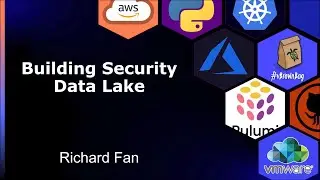 Building Security Data Lake in AWS with Richard Fan