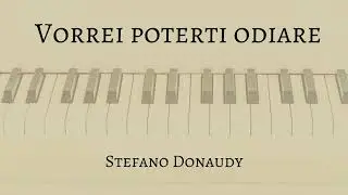 Vorrei poterti odiare by Stefano Donaudy (Accompaniment)
