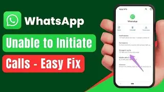 How to Fix Unable to Initiate Call WhatsApp | How to Fix Unable to Initiate Call WhatsApp in iPhone