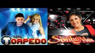 BANDA TORPEDO & BANDA SONHO MEU - AMIGA FALSA - MUSICA NOVA (2015)