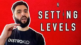 How To Set Levels When Mixing
