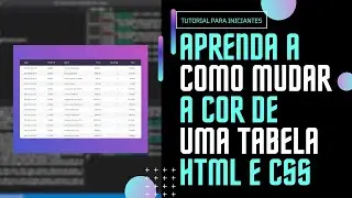 Aprenda a como mudar a cor da tabela ( HTML e CSS) VScode