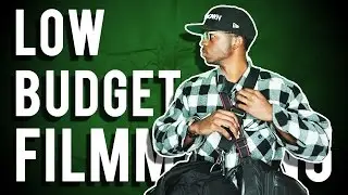 Low Budget Filmmaking Tips And Advice