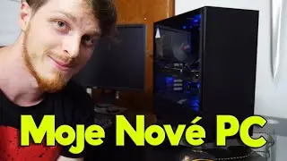 Můj nový EXTRA Nabušený PC ! - Unboxing 💻