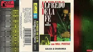 ME GUSTA Y NO PUEDE SER - ALFREDO DE LA FE (AUDIOHQ)**** SALSA Y CHARANGA 1991