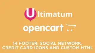 14 Ultimatum OpenCart Theme - Footer, Social Network ,Credit Card Icons and Custom HTML