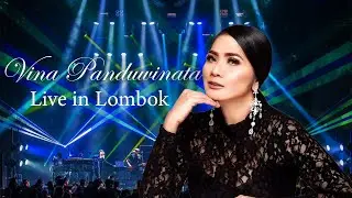 Vina Panduwinata - Logika | Live in Lombok