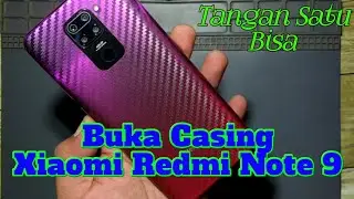 Cara buka casing xiaomi redmi note 9 @TanganSiji