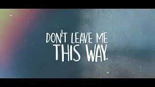 Soultans - Don´t Leave Me This Way (Lyric Video)