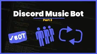 [NEW] How to create a Music Bot in 10 Minutes | Loop and Queue | Part 3