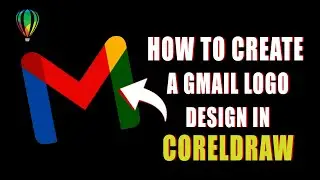 HOW TO CREATE A GMAIL LOGO IN CORELDRAW 2024 II GRAPHICS II AFTER EFFECT II EDITING II