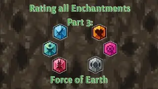 Ranking every enchantment in The Terrarian Challenge: Force of Earth