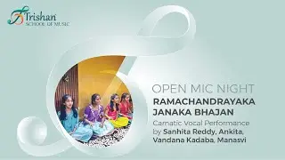 RAMACHANDRAYAKA JANAKA BHAJAN by the students of Student of Trishan School of Music