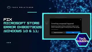 [FIX] Microsoft Store Error 0x80073D26 for Windows 10 & 11 (3 Ways)