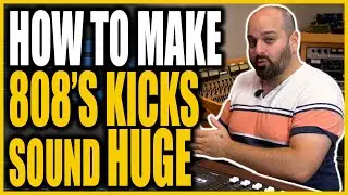 Make An 808 Kick Sound HUGE