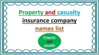 Property and casualty insurance company names list / Part = 1/English to Bangla School/consol google