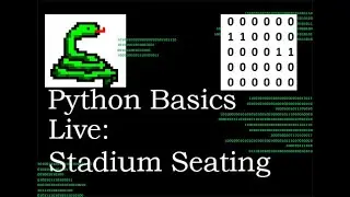 Python Basics Live Stream Stadium Seating Problem || How Many Combinations