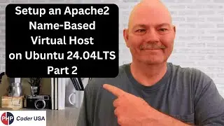 How to Setup a Name-Based Virtual Host on Ubuntu 24.04lts using Apache2 part 2