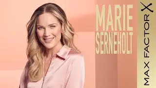 Marie Serneholts beauty favourites och tutorial | Max Factor Sweden