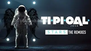 TI.PI.CAL. feat. JOSH - Stars (Menini & Viani remix) [Official]