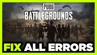 FIX PUBG: BATTLEGROUNDS Crashing, Freezing, Not Launching, Stuck & Black Screen