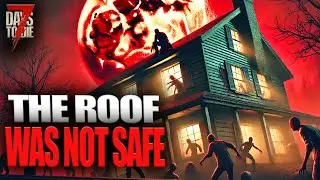 Trying To Outsmart Horde Night - This Is 7 Days To Die 1.0 - Part 12